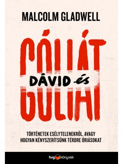 Malcolm Gladwell: Dávid és Góliát
